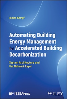 Couverture_Automating Building Energy Management for Accelerated Building Decarbonization: System Architecture and the Network Layer