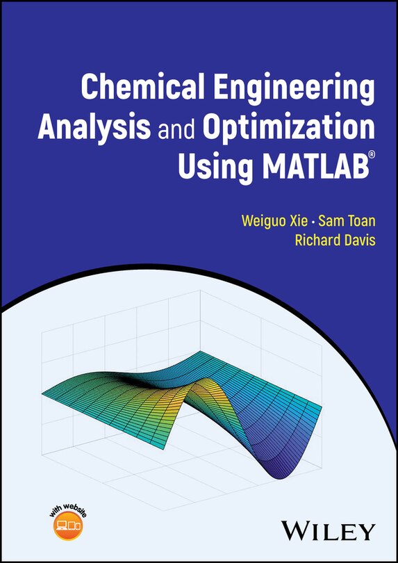 Front cover_Chemical Engineering Analysis and Optimization Using MATLAB