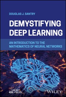 Front cover_Demystifying Deep Learning
