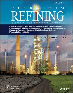 Front cover_Petroleum Refining Design and Applications Handbook, Volume 5