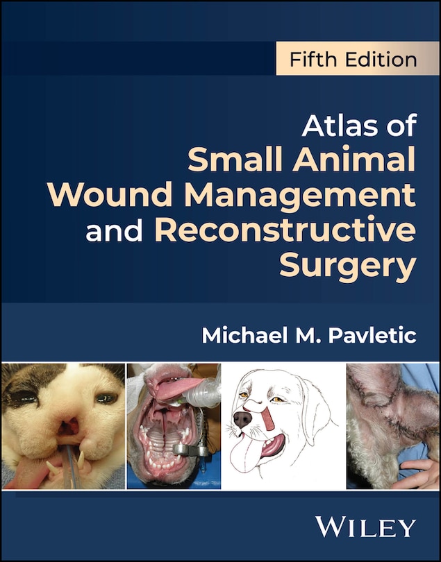 Front cover_Atlas of Small Animal Wound Management and Reconstructive Surgery