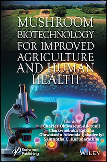 Front cover_Mushroom Biotechnology for Improved Agriculture and Human Health