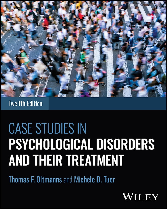 Front cover_Case Studies in Psychological Disorders and Their Treatment, with eBook Access Code