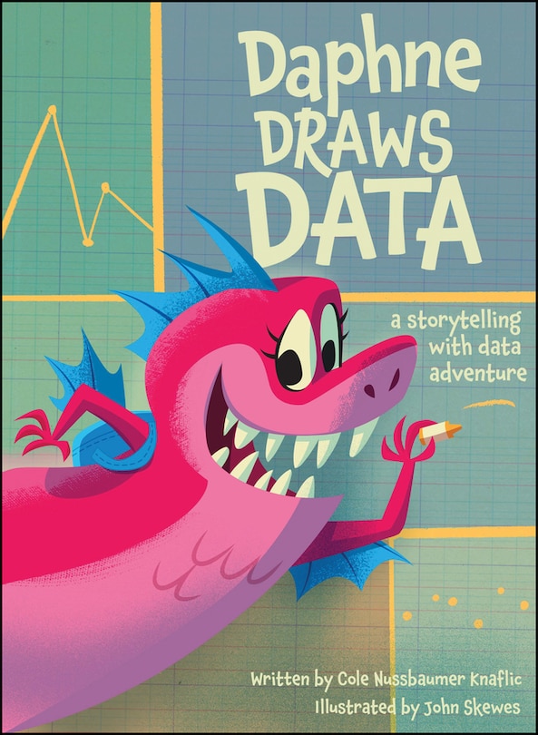 Daphne Draws Data: A Storytelling with Data Adventure