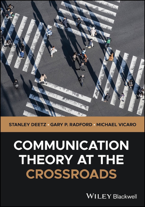 Front cover_Communication Theory at the Crossroads