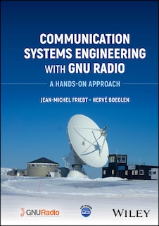 Front cover_Communication Systems Engineering with GNU Radio