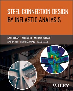 Front cover_Steel Connection Design by Inelastic Analysis