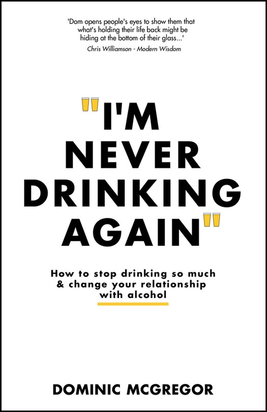Front cover_I'm Never Drinking Again
