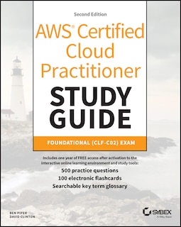 Front cover_Aws Certified Cloud Practitioner Study Guide with 500 Practice Test Questions