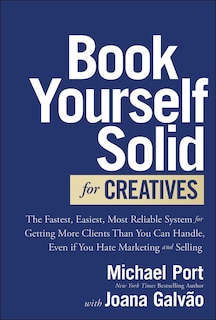 Front cover_Book Yourself Solid for Creatives