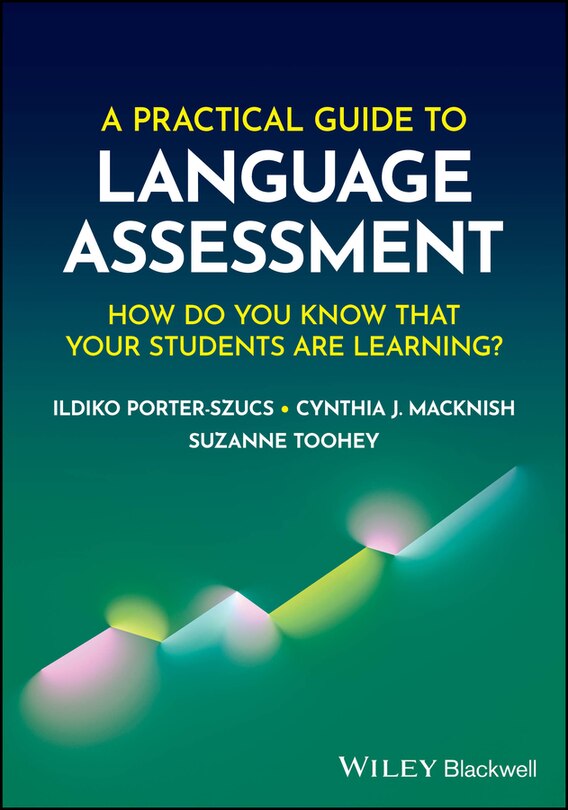 Front cover_A Practical Guide to Language Assessment