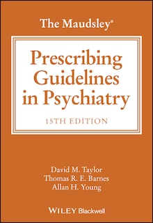 Front cover_The Maudsley Prescribing Guidelines in Psychiatry