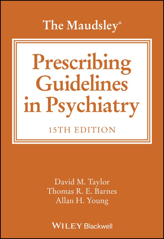 Front cover_The Maudsley Prescribing Guidelines in Psychiatry