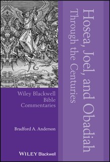 Front cover_Hosea, Joel, and Obadiah Through the Centuries