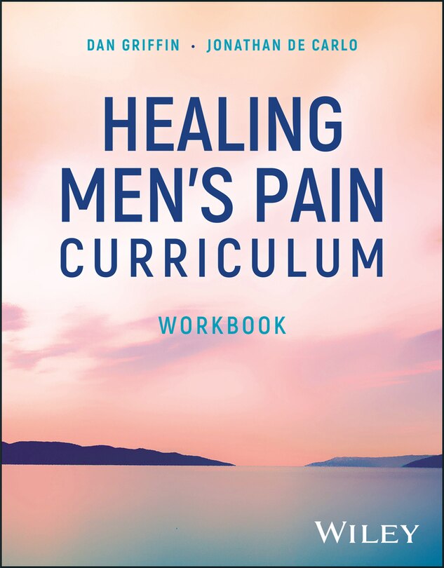 Couverture_Healing Men's Pain Curriculum, Workbook