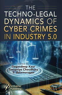 Front cover_The Techno-Legal Dynamics of Cyber Crimes in Industry 5.0