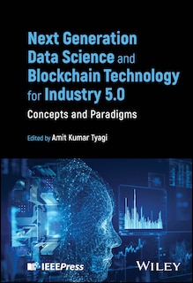 Front cover_Next Generation Data Science and Blockchain Technology for Industry 5.0