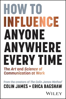 Couverture_How to Influence Anyone, Anywhere, Every Time