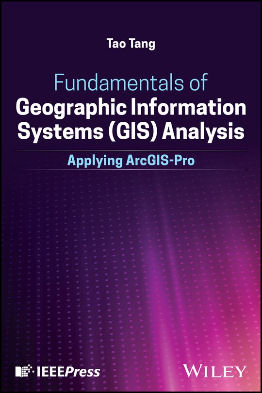 Front cover_Fundamentals of Geographic Information Systems (GIS) Analysis