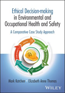 Front cover_Ethical Decision-making in Environmental and Occupational Health and Safety