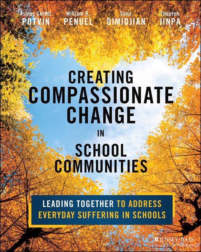 Front cover_Creating Compassionate Change in School Communities