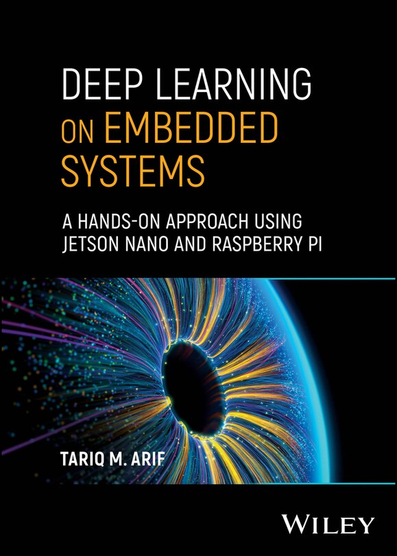 Front cover_Deep Learning on Embedded Systems