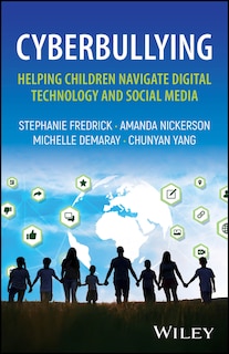 Front cover_Cyberbullying: Helping Children Navigate Digital Technology and Social Media