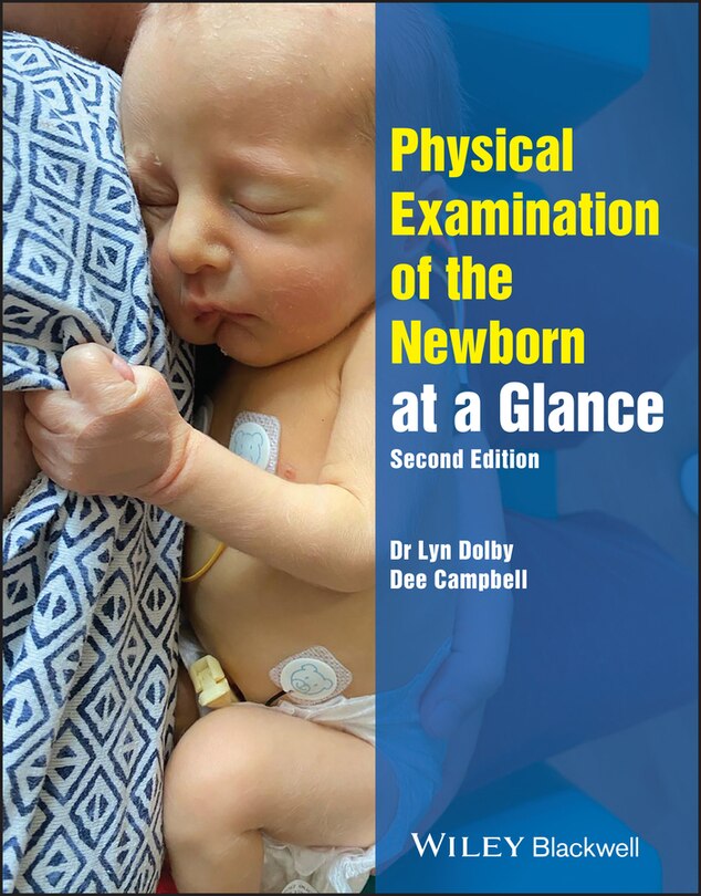 Couverture_Physical Examination of the Newborn at a Glance