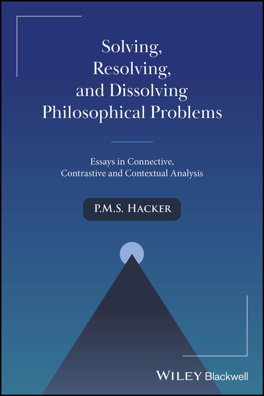 Front cover_Solving, Resolving, and Dissolving Philosophical Problems