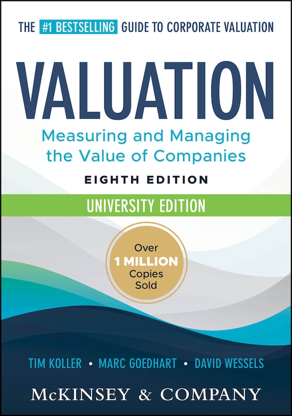 Front cover_Valuation: Measuring and Managing the Value of Companies, University Edition