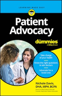 Front cover_Patient Advocacy For Dummies