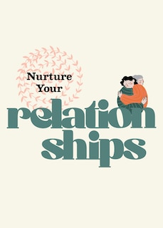 Couverture_Nurture Your Relationships