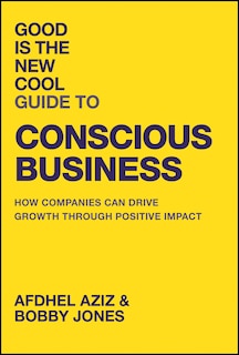 Couverture_Good is the New Cool Guide to Conscious Business