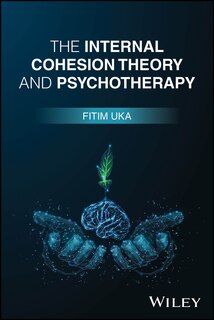 Front cover_The Internal Cohesion Theory and Psychotherapy