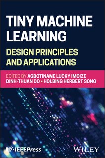 Couverture_Tiny Machine Learning: Design Principles and Applications