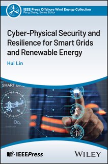 Couverture_Cyber-Physical Security and Resilience for Smart Grids and Renewable Energy
