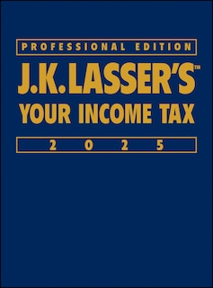 Front cover_J.K. Lasser's Your Income Tax 2025, Professional Edition