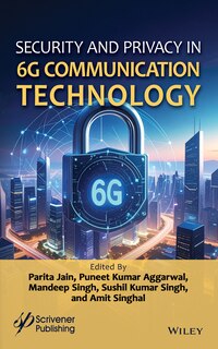 Front cover_Security and Privacy in 6G Communication Technology