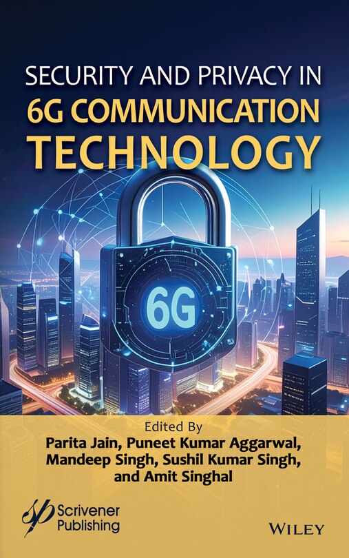 Front cover_Security and Privacy in 6G Communication Technology