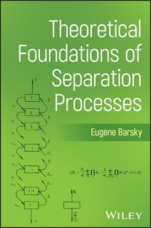 Front cover_Theoretical Foundations of Separation Processes