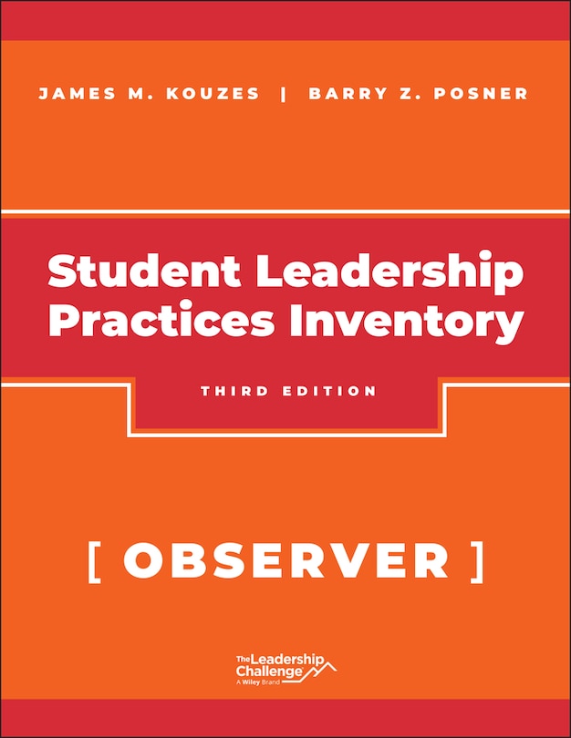 Couverture_The Student Leadership Practices Inventory (LPI), Observer Instrument, 2nd Edition Revised