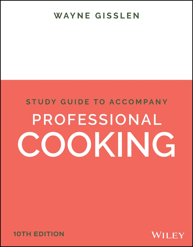 Front cover_Professional Cooking, 10e Student Study Guide