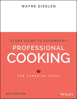 Front cover_Professional Cooking for Canadian Chefs, Student Study Guide
