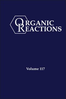 Couverture_Organic Reactions, Volume 117
