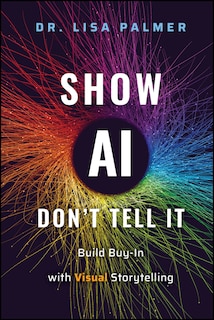 Front cover_Show AI--Don't Tell It