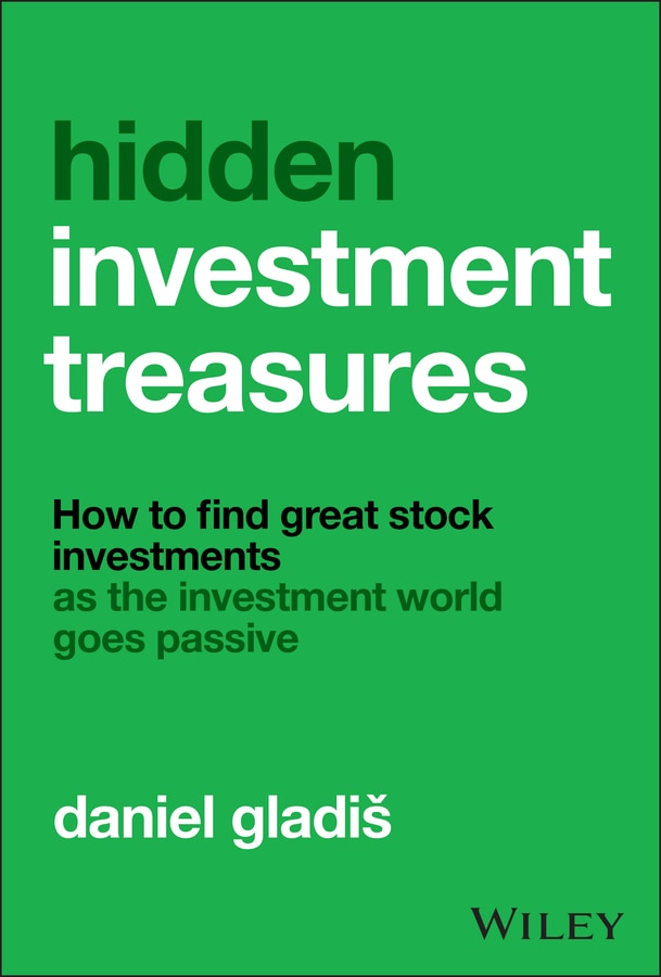 Hidden Investment Treasures: How To Find Great Stock Investments