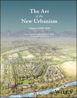 Front cover_The Art of the New Urbanism, Volume 1