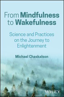 Front cover_From Mindfulness to Wakefulness