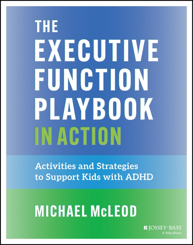 Front cover_The Executive Function Playbook in Action