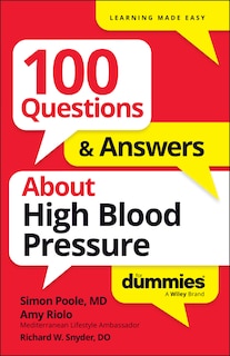 Front cover_100 Questions & Answers About High Blood Pressure For Dummies